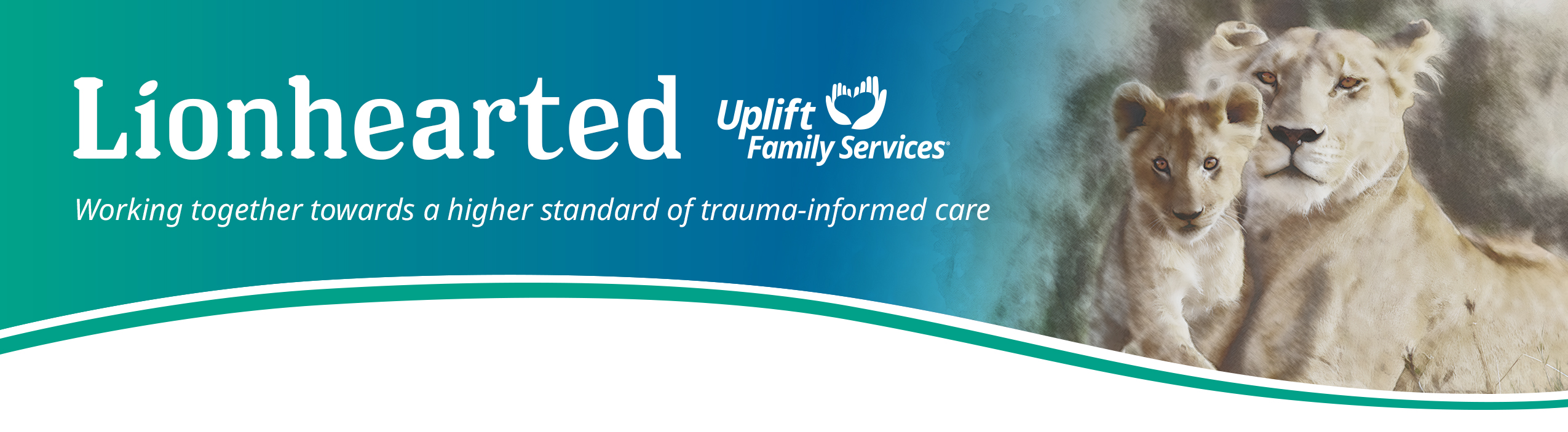 Lionhearted: Working together towards a higher standard of trauma-informed care header, self-care issue March 2020