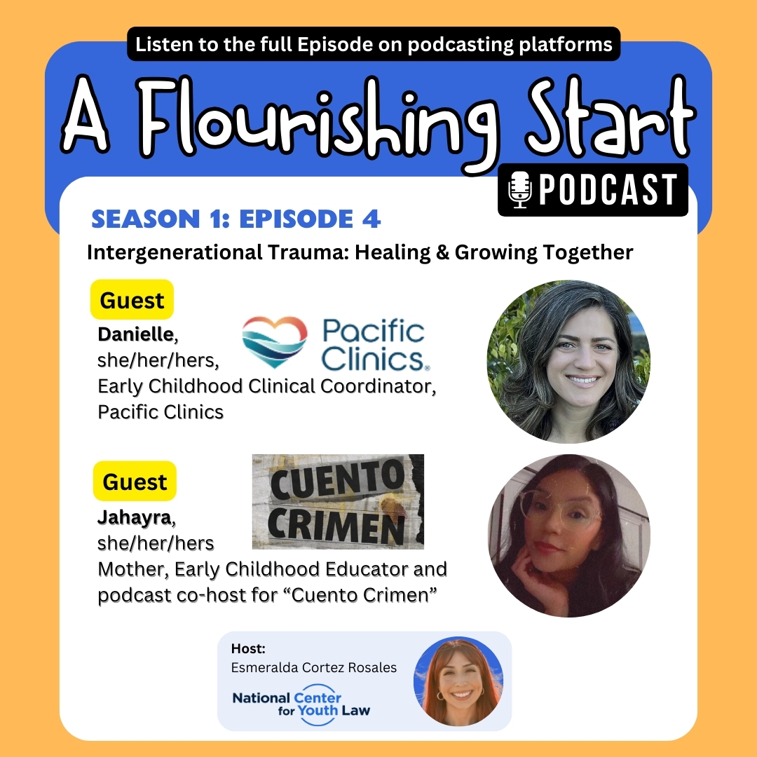 A Flourishing Start Podcase: Temporada 1 Episodio 4 - Trauma intergeneracional: curación y crecimiento juntos