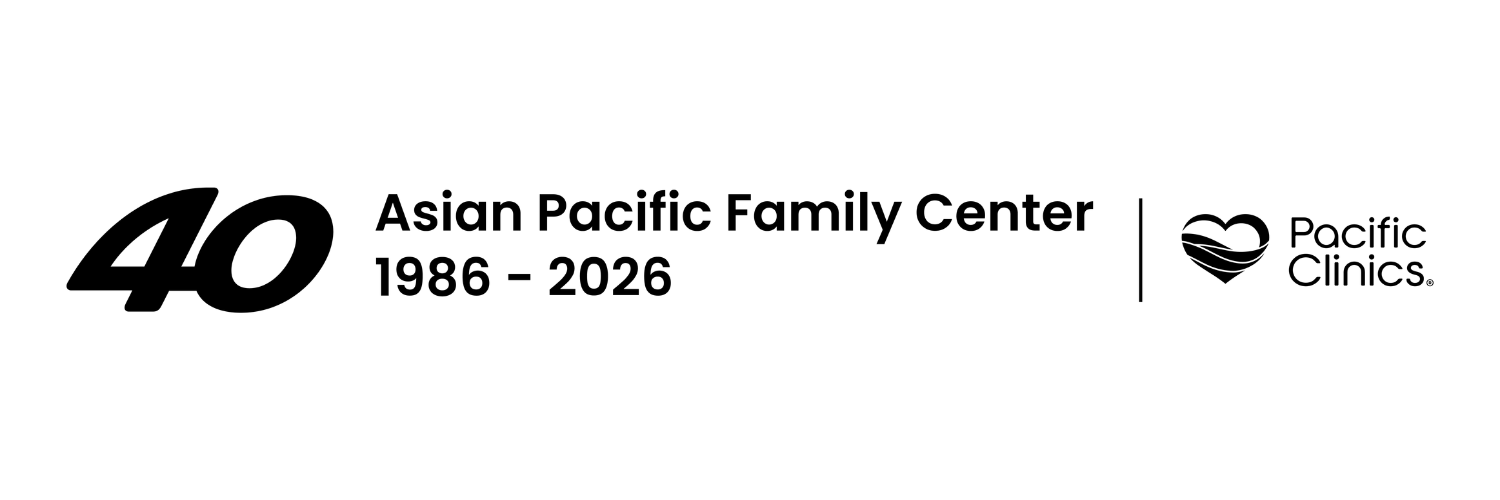 40 Years, Asian Pacific Family Center, 1986 to 2026, Pacific Clinics